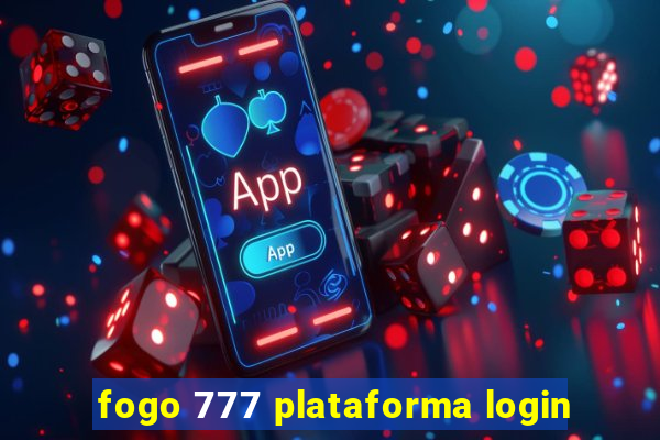 fogo 777 plataforma login